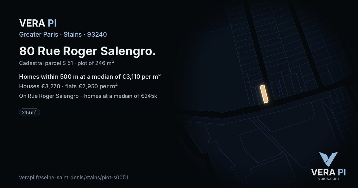 80 Rue Roger Salengro, Stains at night – the plot lit, the parcels around coloured by the prices near them