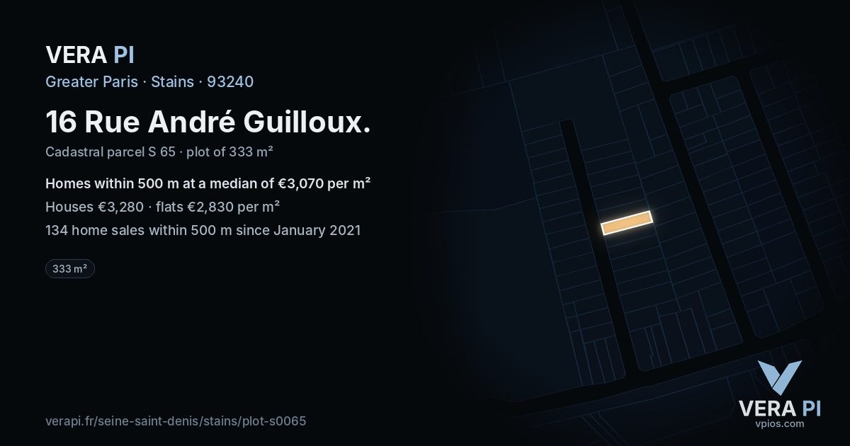 16 Rue André Guilloux, Stains at night – the plot lit, the parcels around coloured by the prices near them