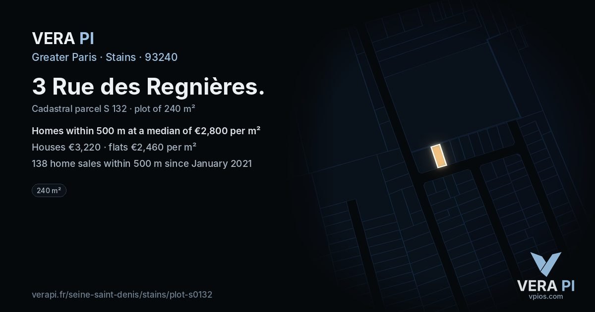 3 Rue des Regnières, Stains at night – the plot lit, the parcels around coloured by the prices near them