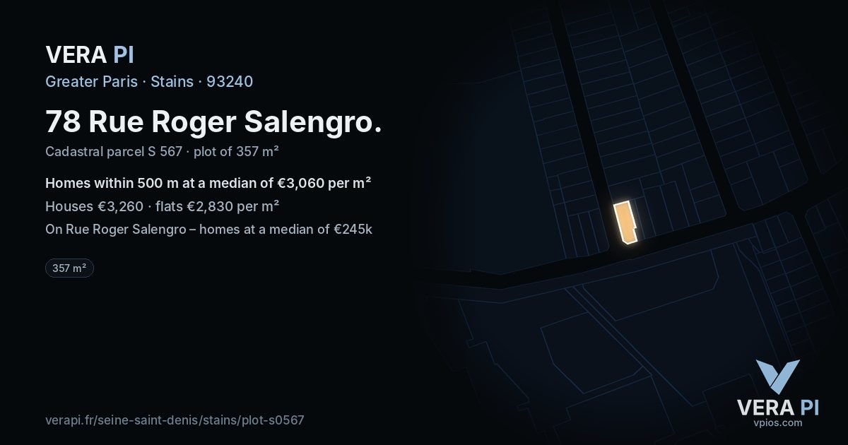 78 Rue Roger Salengro, Stains at night – the plot lit, the parcels around coloured by the prices near them
