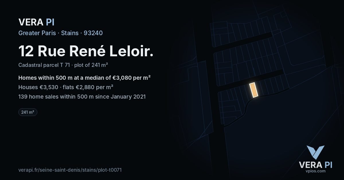 12 Rue René Leloir, Stains at night – the plot lit, the parcels around coloured by the prices near them