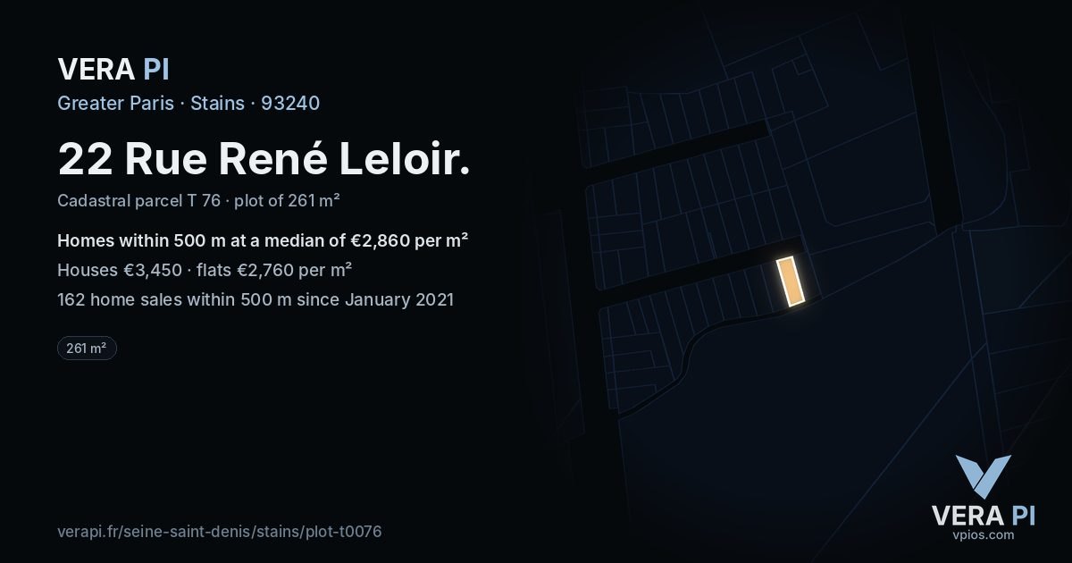 22 Rue René Leloir, Stains at night – the plot lit, the parcels around coloured by the prices near them