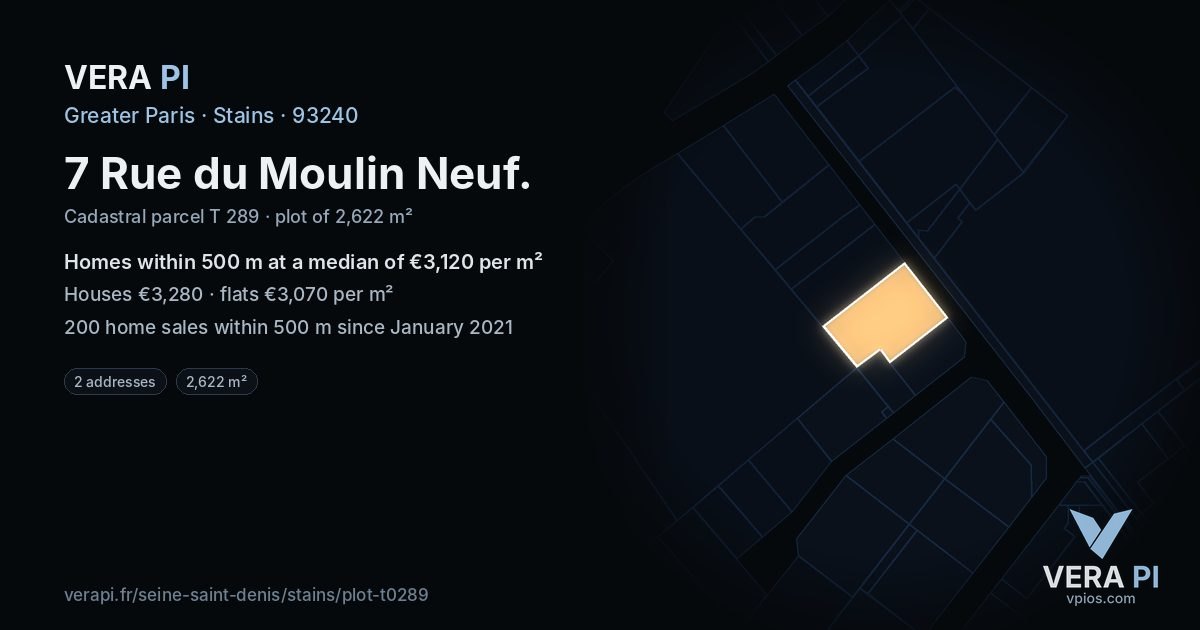 7 Rue du Moulin Neuf, Stains at night – the plot lit, the parcels around coloured by the prices near them