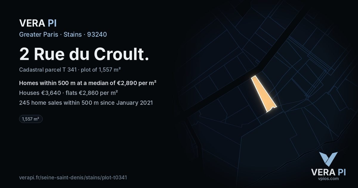 2 Rue du Croult, Stains at night – the plot lit, the parcels around coloured by the prices near them