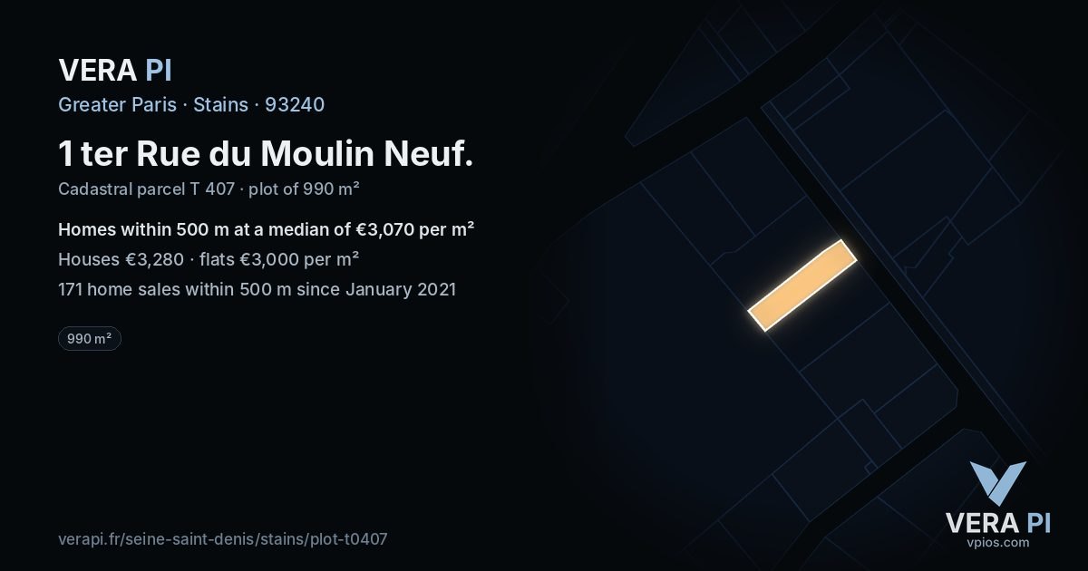 1 ter Rue du Moulin Neuf, Stains at night – the plot lit, the parcels around coloured by the prices near them