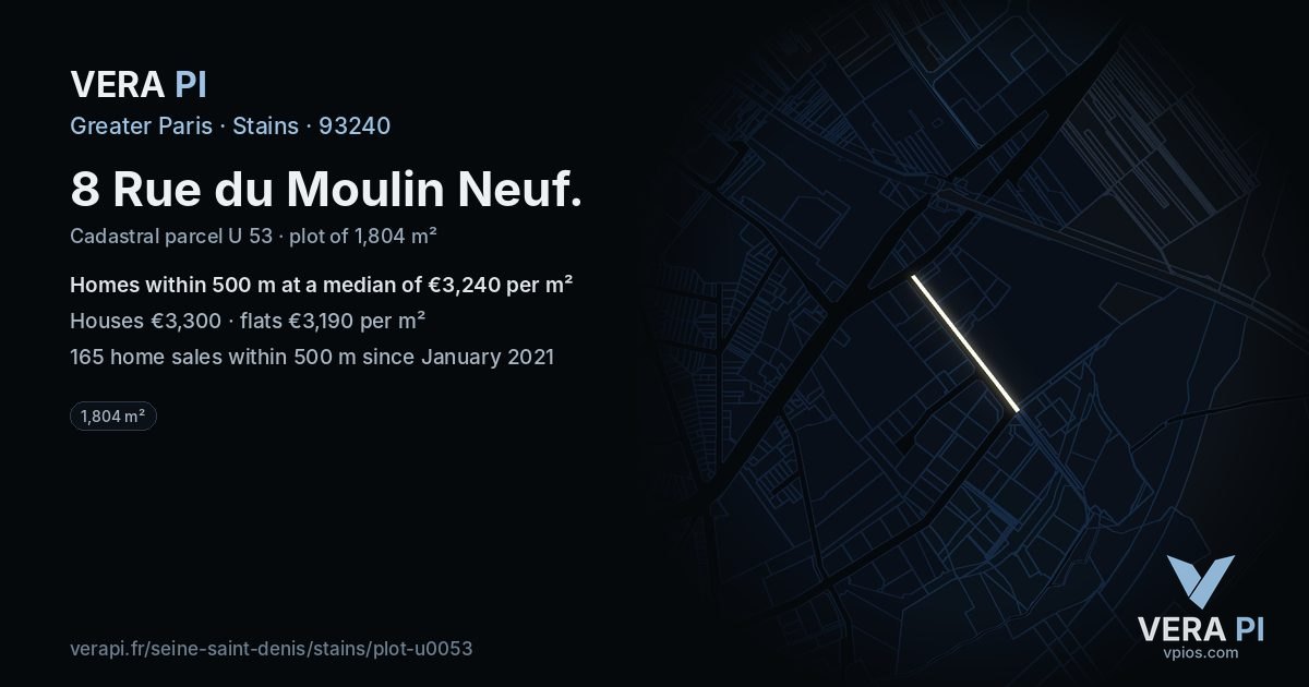 8 Rue du Moulin Neuf, Stains at night – the plot lit, the parcels around coloured by the prices near them