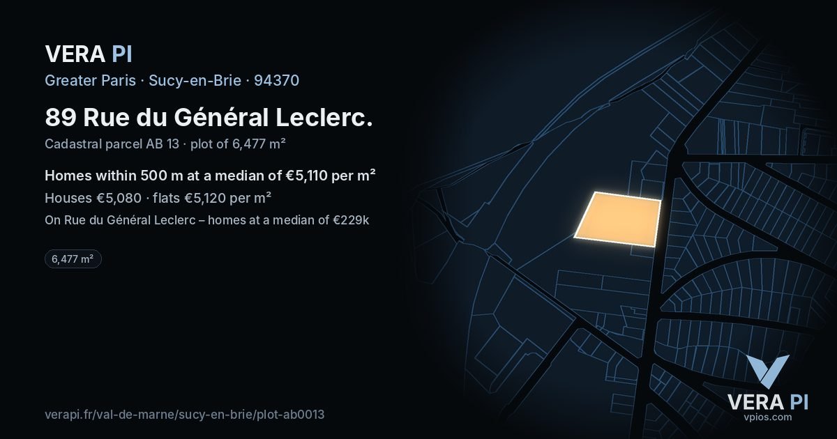 89 Rue du Général Leclerc, Sucy-en-Brie at night – the plot lit, the parcels around coloured by the prices near them