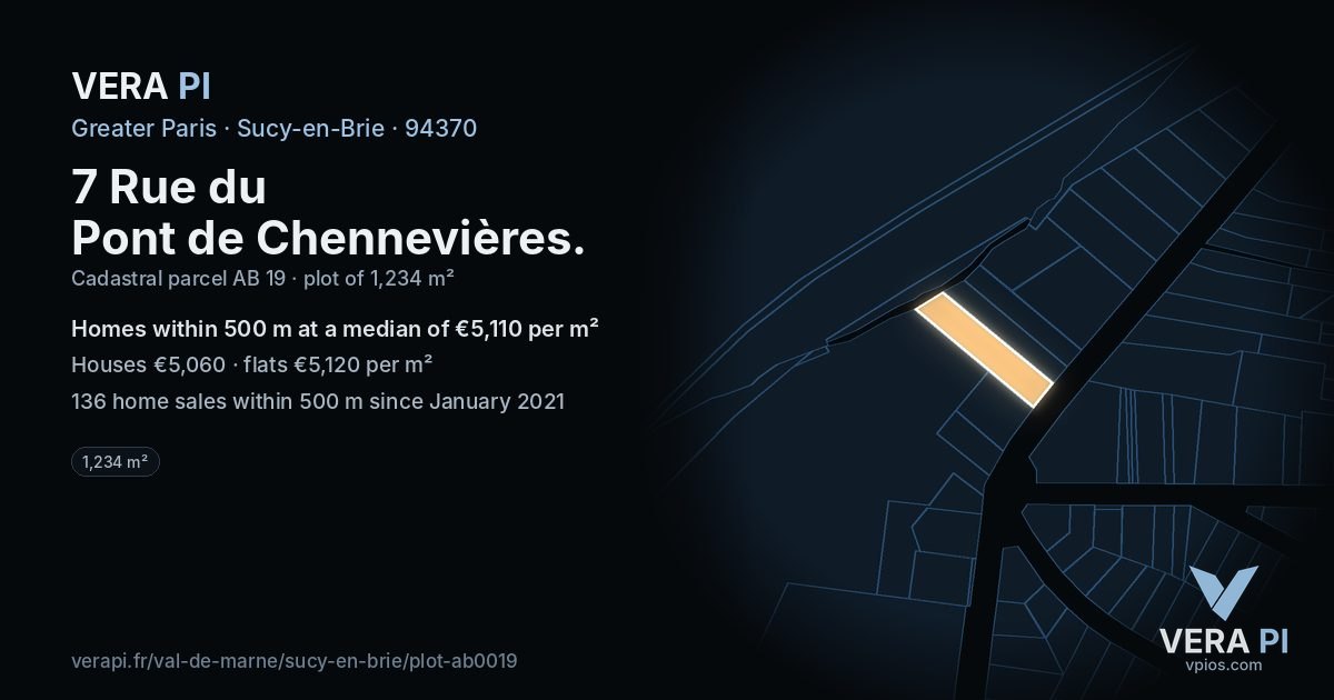 7 Rue du Pont de Chennevières, Sucy-en-Brie at night – the plot lit, the parcels around coloured by the prices near them