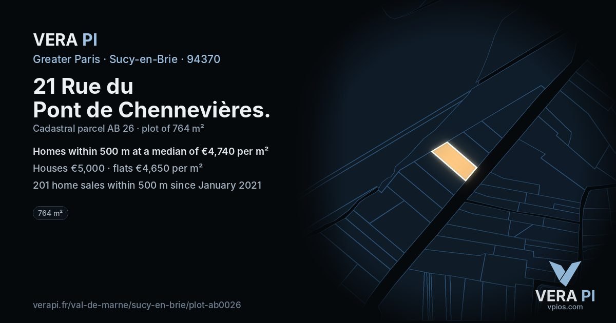 21 Rue du Pont de Chennevières, Sucy-en-Brie at night – the plot lit, the parcels around coloured by the prices near them