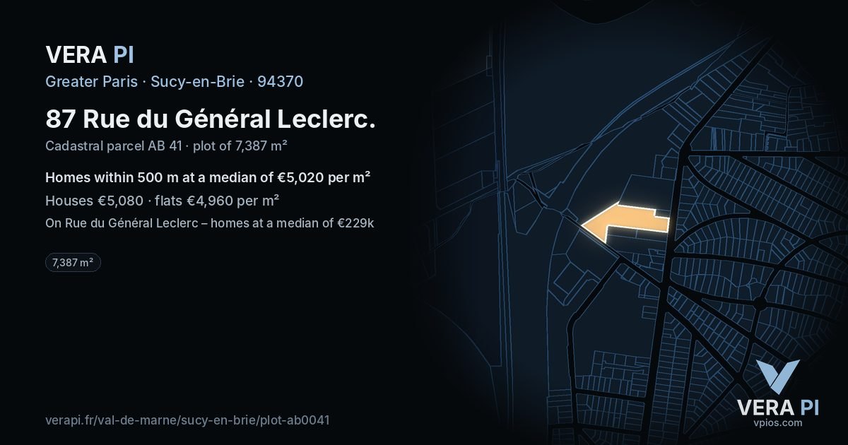 87 Rue du Général Leclerc, Sucy-en-Brie at night – the plot lit, the parcels around coloured by the prices near them