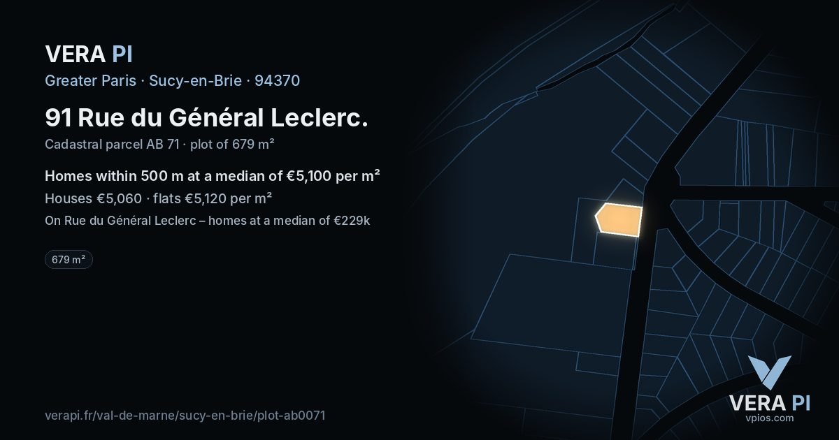 91 Rue du Général Leclerc, Sucy-en-Brie at night – the plot lit, the parcels around coloured by the prices near them