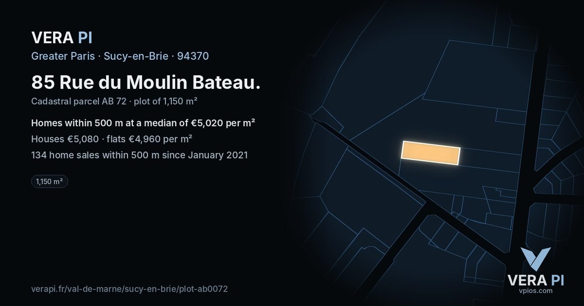 85 Rue du Moulin Bateau, Sucy-en-Brie at night – the plot lit, the parcels around coloured by the prices near them