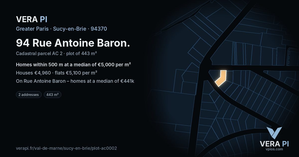 94 Rue Antoine Baron, Sucy-en-Brie at night – the plot lit, the parcels around coloured by the prices near them