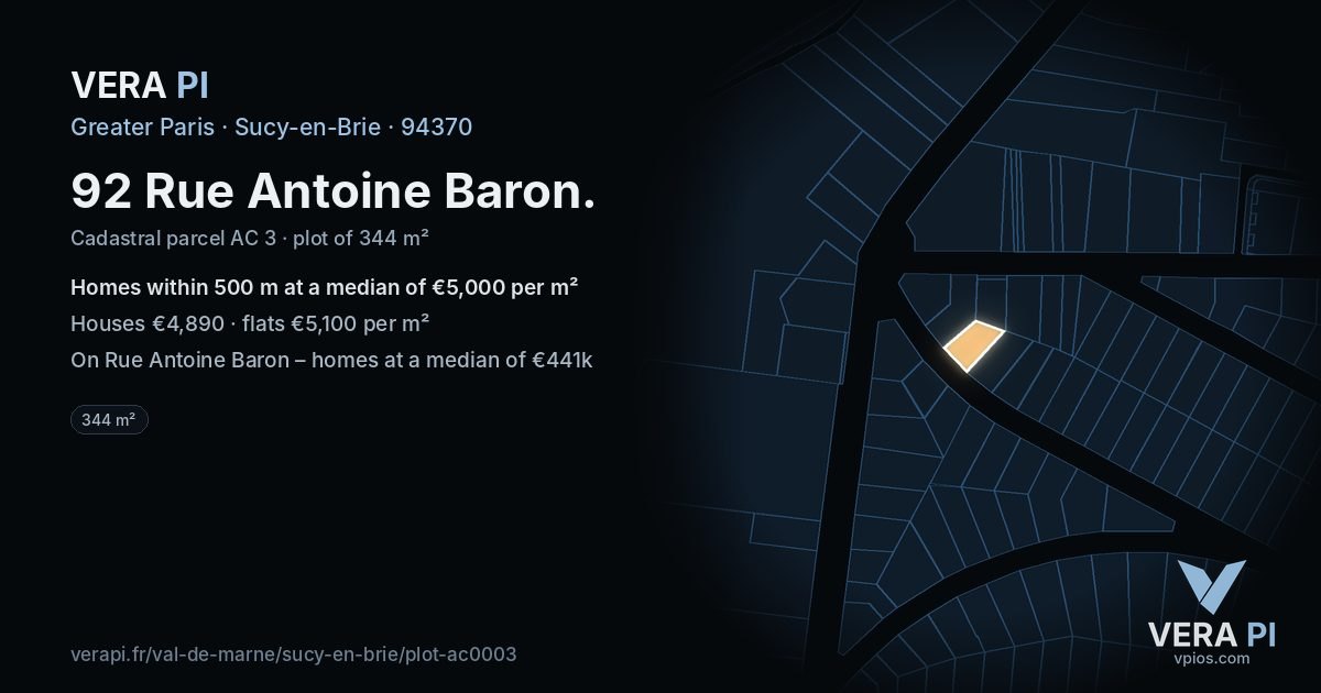 92 Rue Antoine Baron, Sucy-en-Brie at night – the plot lit, the parcels around coloured by the prices near them