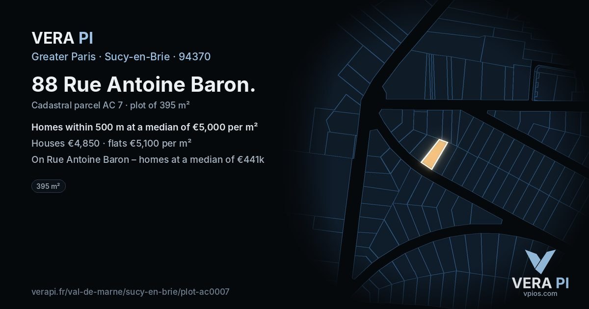 88 Rue Antoine Baron, Sucy-en-Brie at night – the plot lit, the parcels around coloured by the prices near them