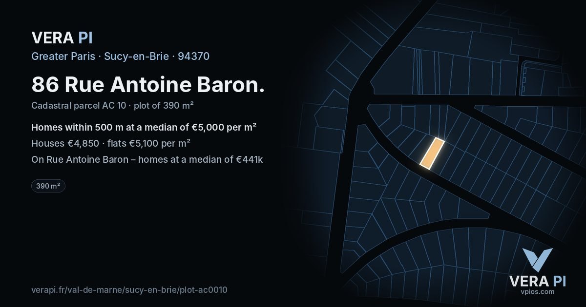 86 Rue Antoine Baron, Sucy-en-Brie at night – the plot lit, the parcels around coloured by the prices near them