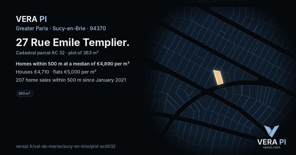 27 Rue Emile Templier, Sucy-en-Brie at night – the plot lit, the parcels around coloured by the prices near them
