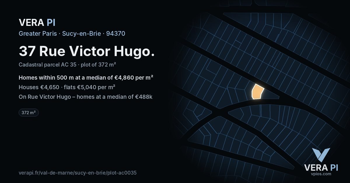 37 Rue Victor Hugo, Sucy-en-Brie at night – the plot lit, the parcels around coloured by the prices near them