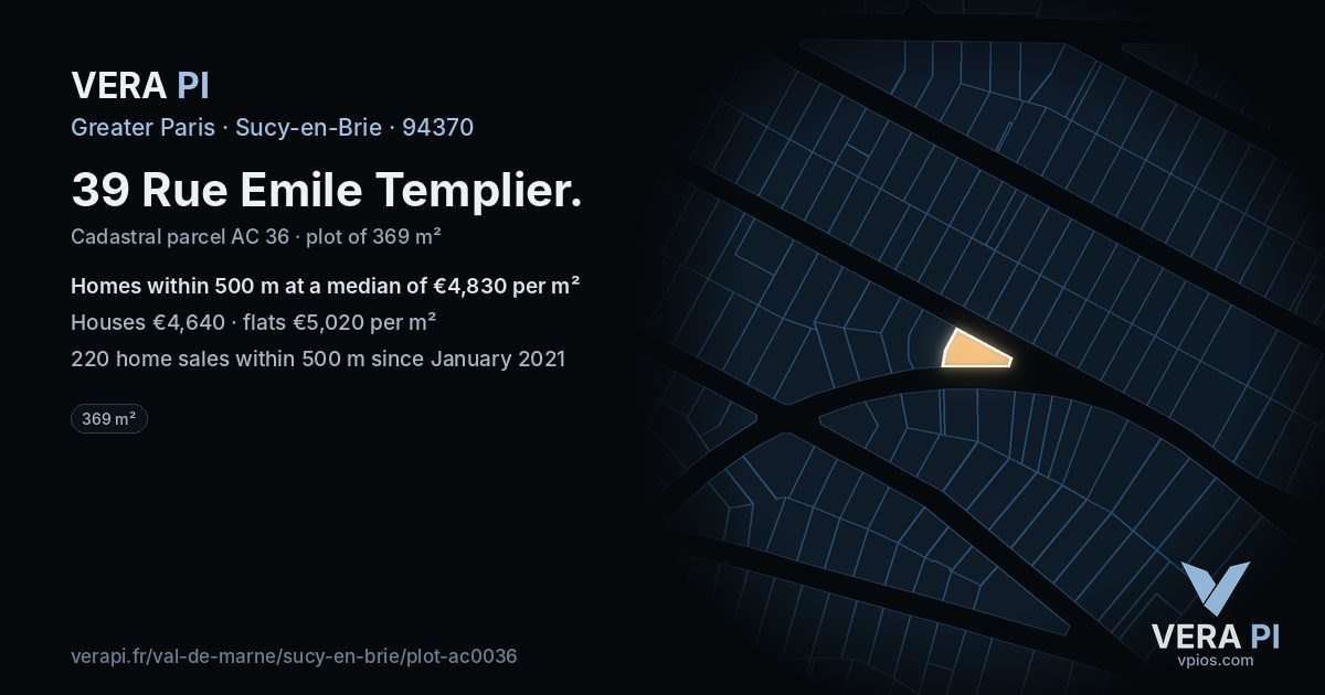 39 Rue Emile Templier, Sucy-en-Brie at night – the plot lit, the parcels around coloured by the prices near them