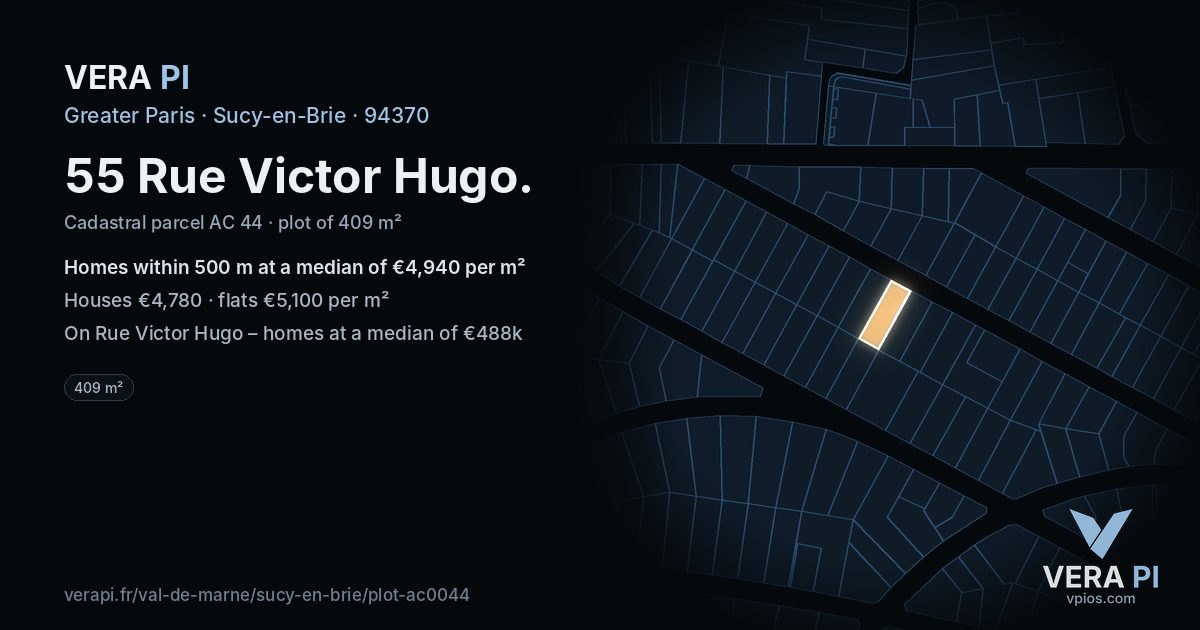 55 Rue Victor Hugo, Sucy-en-Brie at night – the plot lit, the parcels around coloured by the prices near them