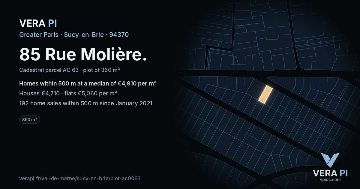85 Rue Molière, Sucy-en-Brie at night – the plot lit, the parcels around coloured by the prices near them