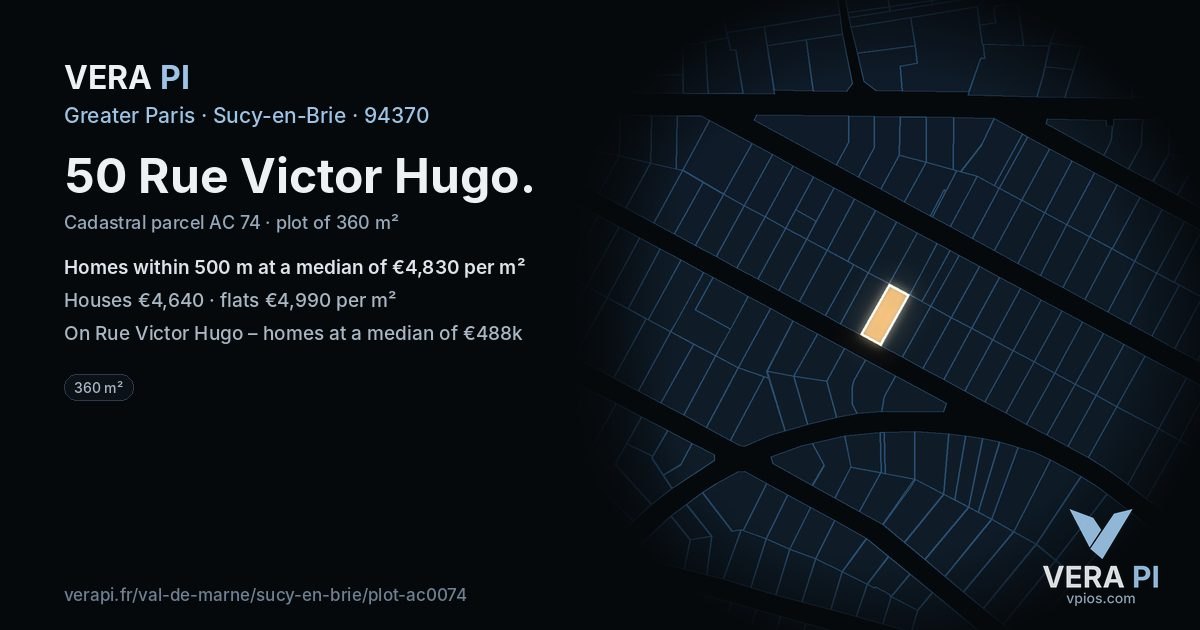 50 Rue Victor Hugo, Sucy-en-Brie at night – the plot lit, the parcels around coloured by the prices near them