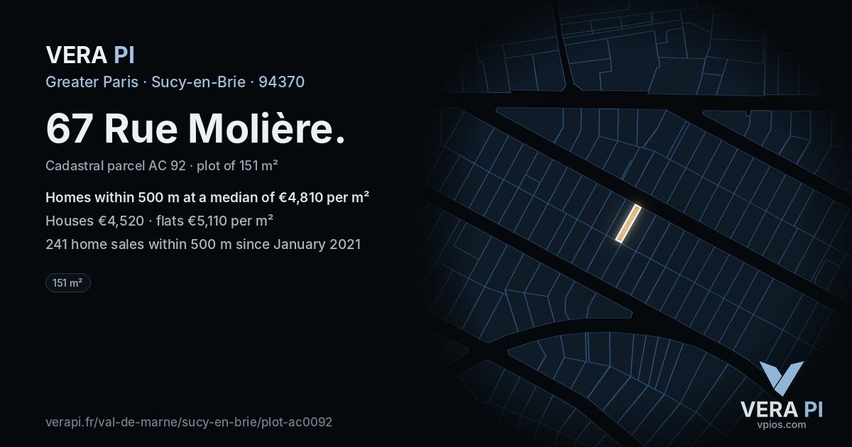67 Rue Molière, Sucy-en-Brie at night – the plot lit, the parcels around coloured by the prices near them
