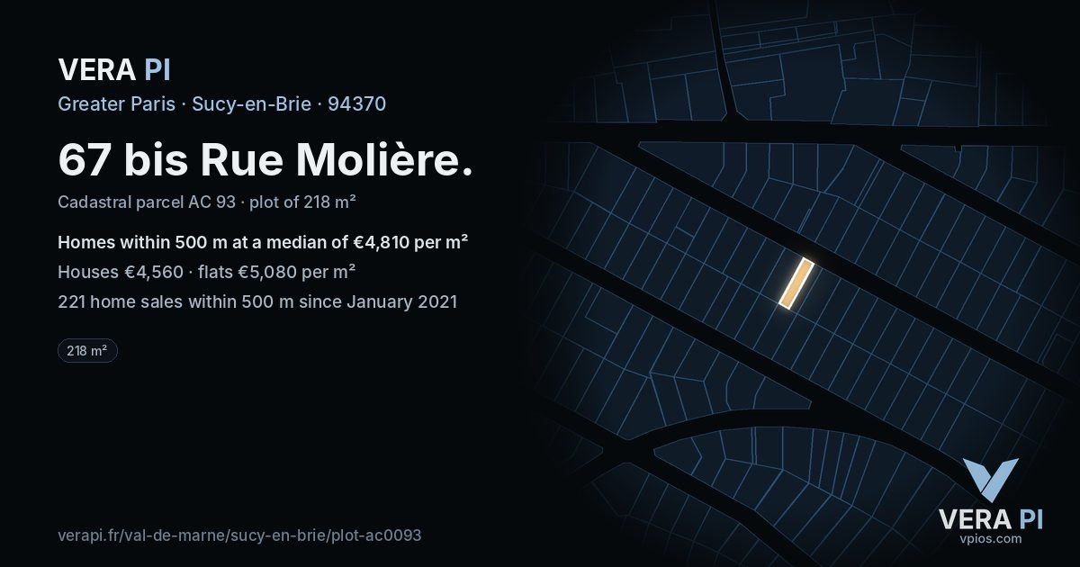 67 bis Rue Molière, Sucy-en-Brie at night – the plot lit, the parcels around coloured by the prices near them