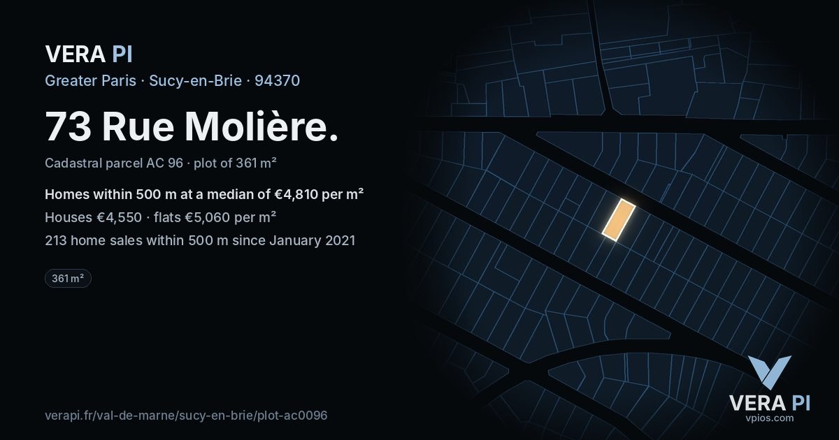 73 Rue Molière, Sucy-en-Brie at night – the plot lit, the parcels around coloured by the prices near them