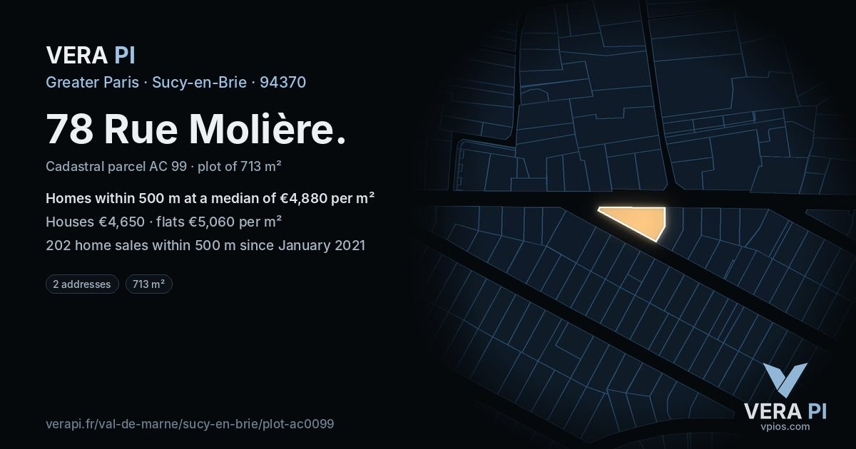 78 Rue Molière, Sucy-en-Brie at night – the plot lit, the parcels around coloured by the prices near them