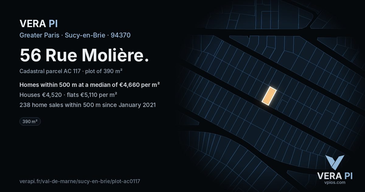 56 Rue Molière, Sucy-en-Brie at night – the plot lit, the parcels around coloured by the prices near them