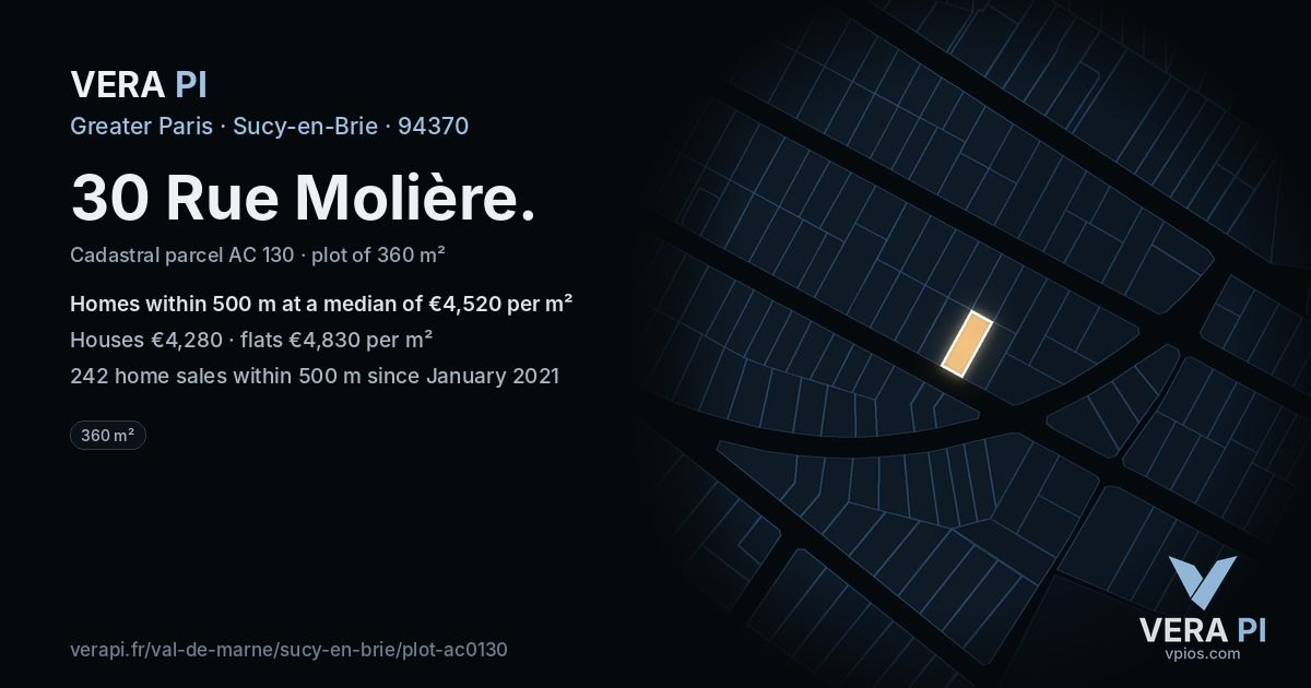 30 Rue Molière, Sucy-en-Brie at night – the plot lit, the parcels around coloured by the prices near them