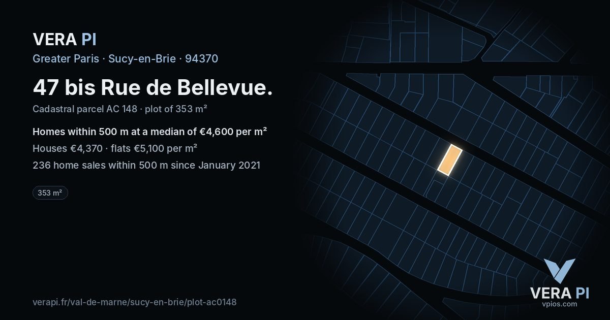 47 bis Rue de Bellevue, Sucy-en-Brie at night – the plot lit, the parcels around coloured by the prices near them