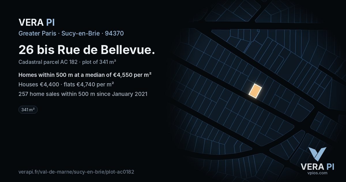 26 bis Rue de Bellevue, Sucy-en-Brie at night – the plot lit, the parcels around coloured by the prices near them