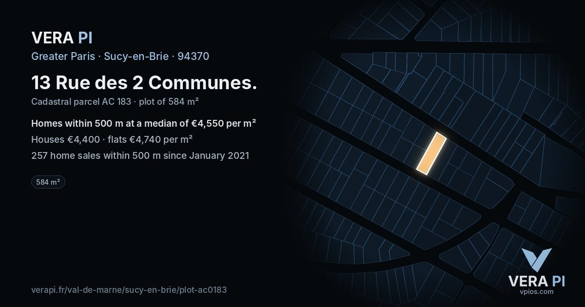 13 Rue des 2 Communes, Sucy-en-Brie at night – the plot lit, the parcels around coloured by the prices near them