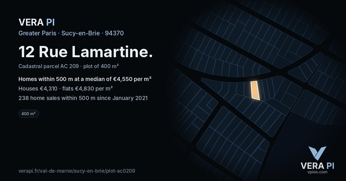 12 Rue Lamartine, Sucy-en-Brie at night – the plot lit, the parcels around coloured by the prices near them