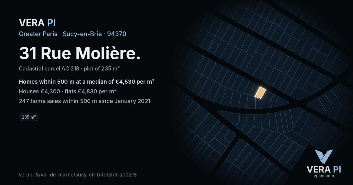 31 Rue Molière, Sucy-en-Brie at night – the plot lit, the parcels around coloured by the prices near them