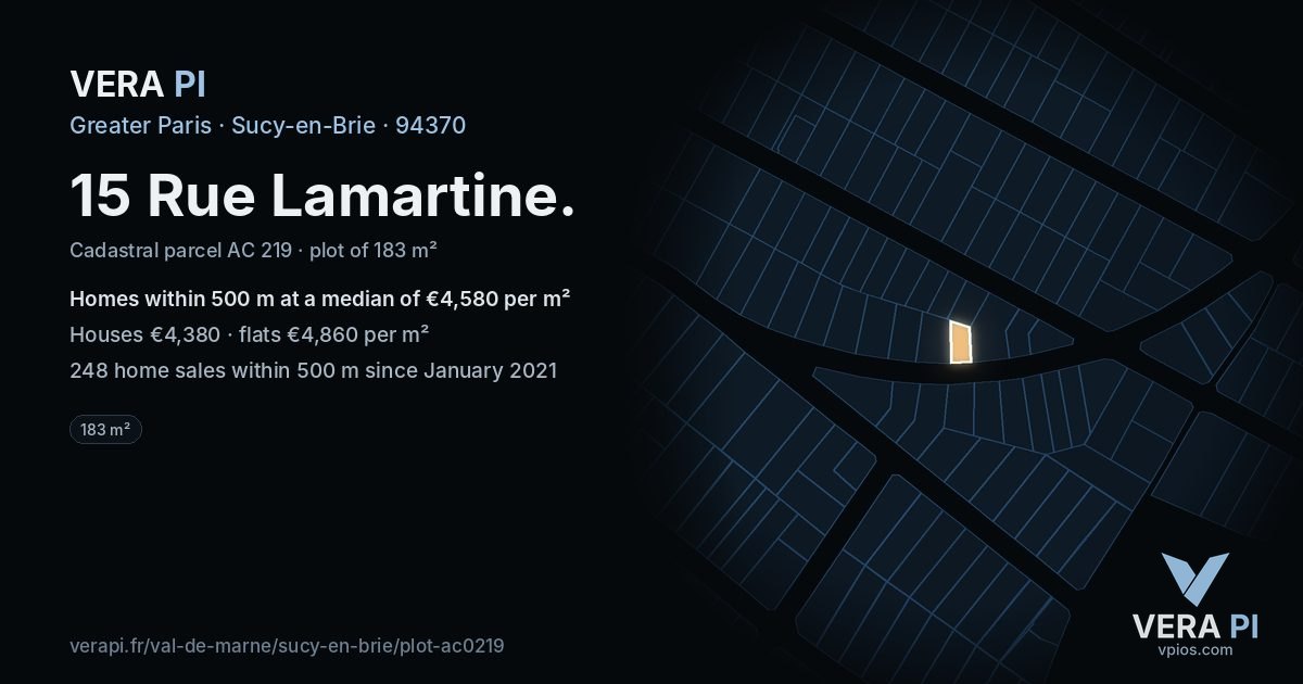 15 Rue Lamartine, Sucy-en-Brie at night – the plot lit, the parcels around coloured by the prices near them