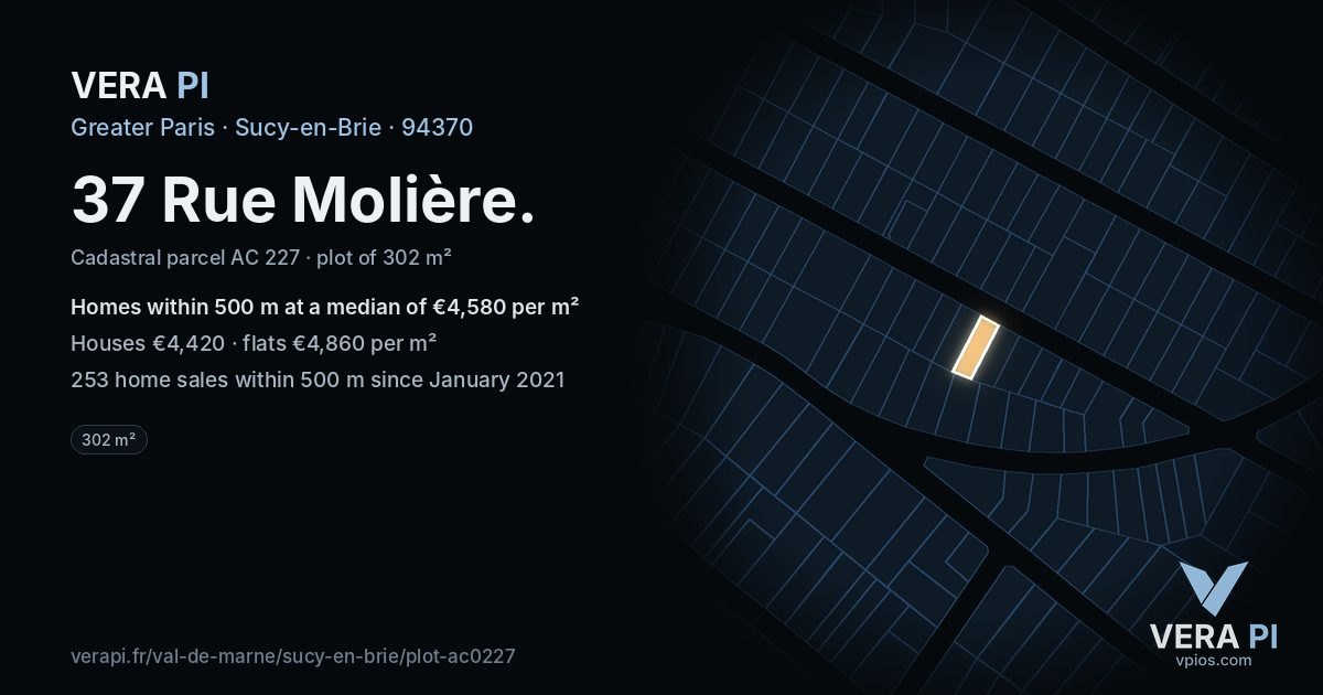 37 Rue Molière, Sucy-en-Brie at night – the plot lit, the parcels around coloured by the prices near them