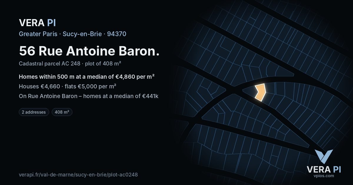 56 Rue Antoine Baron, Sucy-en-Brie at night – the plot lit, the parcels around coloured by the prices near them