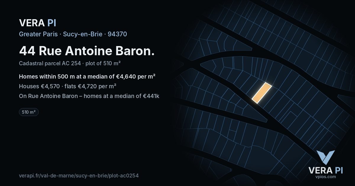 44 Rue Antoine Baron, Sucy-en-Brie at night – the plot lit, the parcels around coloured by the prices near them