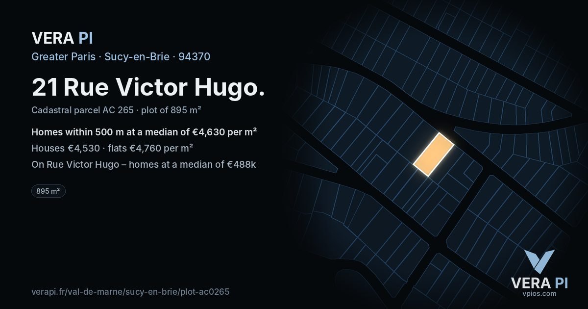 21 Rue Victor Hugo, Sucy-en-Brie at night – the plot lit, the parcels around coloured by the prices near them