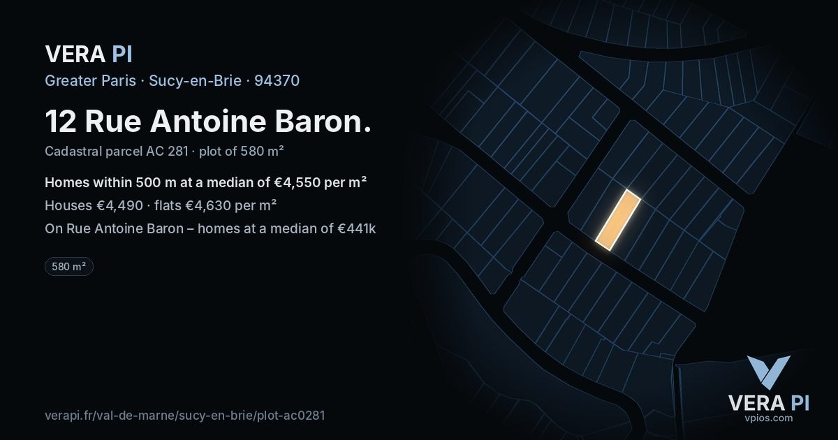 12 Rue Antoine Baron, Sucy-en-Brie at night – the plot lit, the parcels around coloured by the prices near them