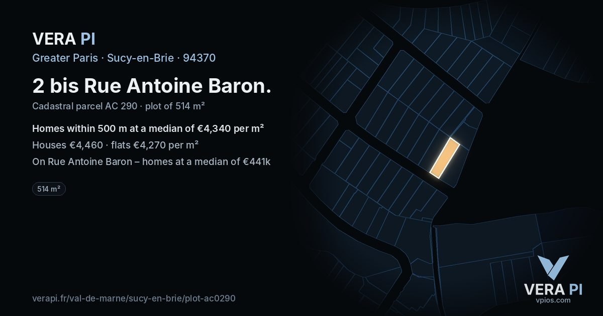 2 bis Rue Antoine Baron, Sucy-en-Brie at night – the plot lit, the parcels around coloured by the prices near them