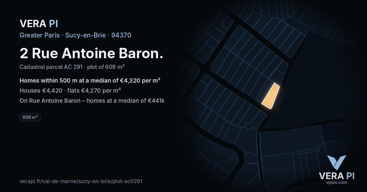2 Rue Antoine Baron, Sucy-en-Brie at night – the plot lit, the parcels around coloured by the prices near them