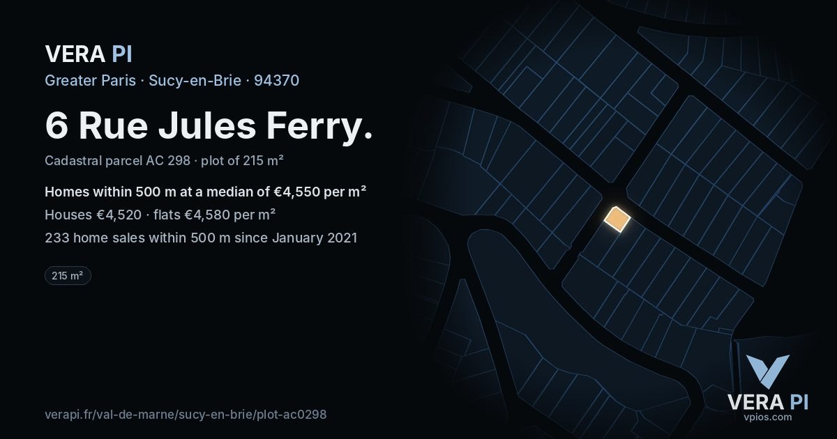 6 Rue Jules Ferry, Sucy-en-Brie at night – the plot lit, the parcels around coloured by the prices near them