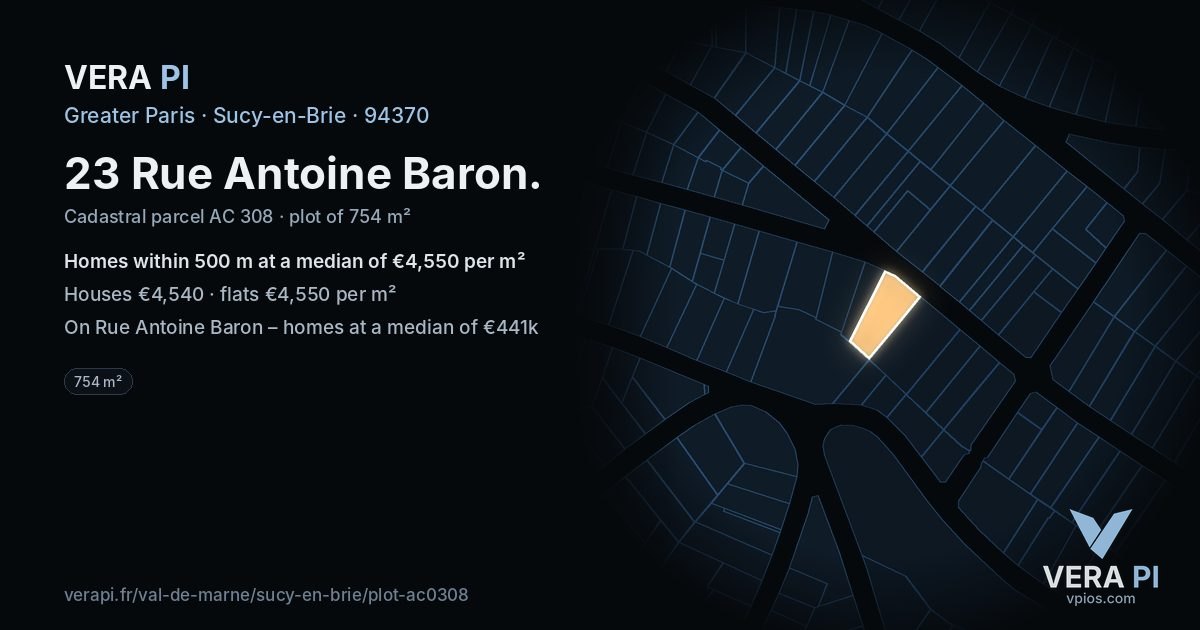 23 Rue Antoine Baron, Sucy-en-Brie at night – the plot lit, the parcels around coloured by the prices near them