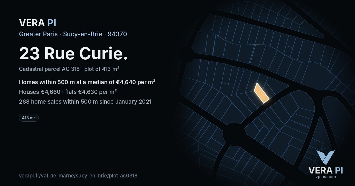 23 Rue Curie, Sucy-en-Brie at night – the plot lit, the parcels around coloured by the prices near them