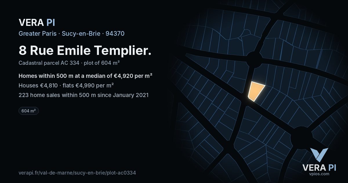 8 Rue Emile Templier, Sucy-en-Brie at night – the plot lit, the parcels around coloured by the prices near them