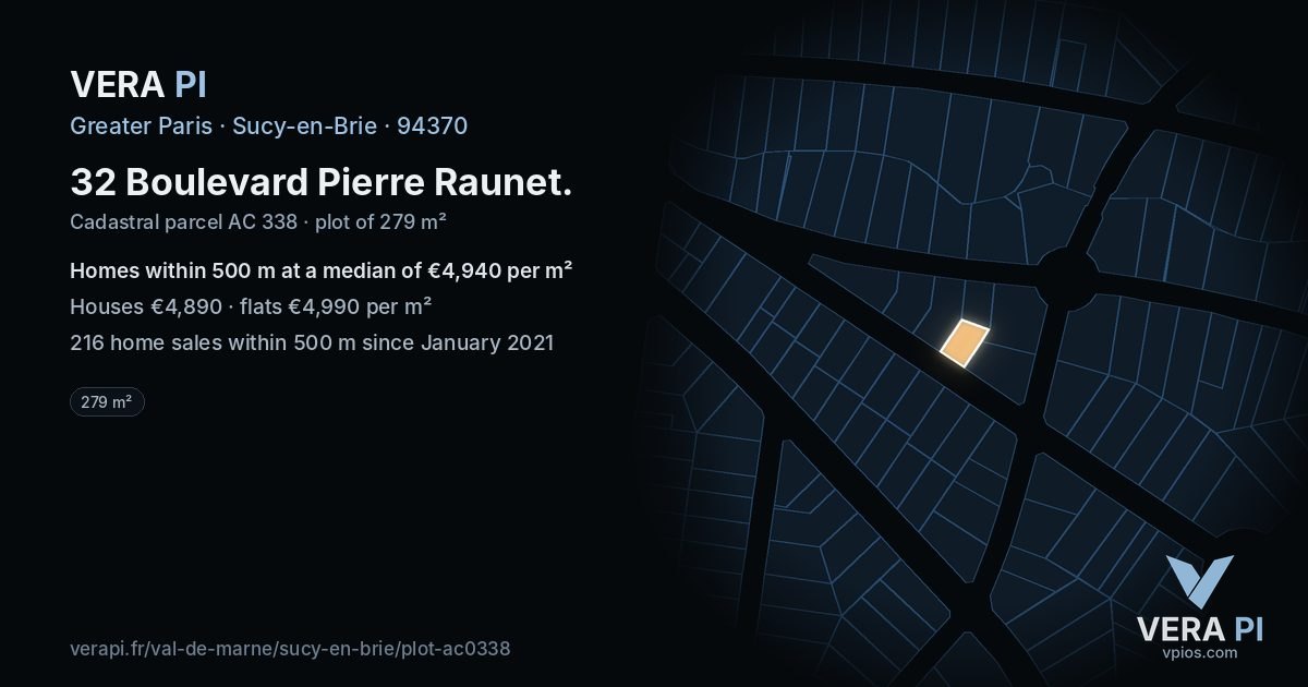 32 Boulevard Pierre Raunet, Sucy-en-Brie at night – the plot lit, the parcels around coloured by the prices near them